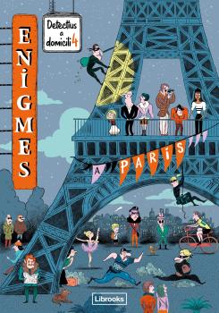 ENIGMES DETECTIUS A DOMICILI  n. 4:  A PARÍS
