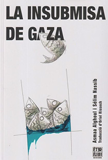 La insubmisa de Gaza