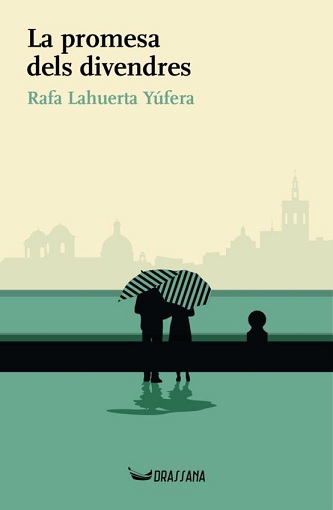 LA PROMESA DELS DIVENDRES
