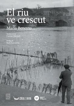 EL RIU VE CRESCUT