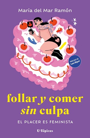 FOLLAR Y COMER SIN CULPA