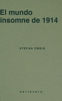 EL MUNDO INSOMNE DE 1914