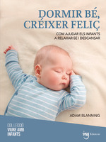 DORMIR BE CREIXER FELIÇ