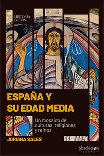 ESPAÑA Y SU EDAD MEDIA