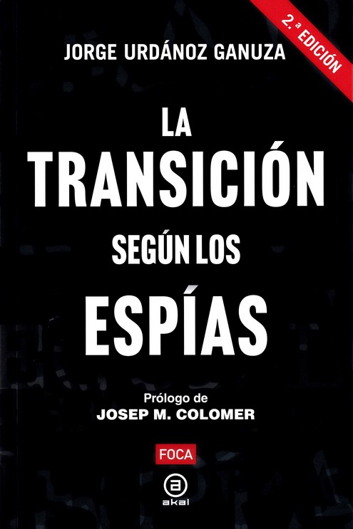 LA TRANSICIÓN SEGÚN LOS ESPÍAS