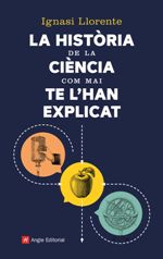 La història de la ciència com mai te l'han explicat