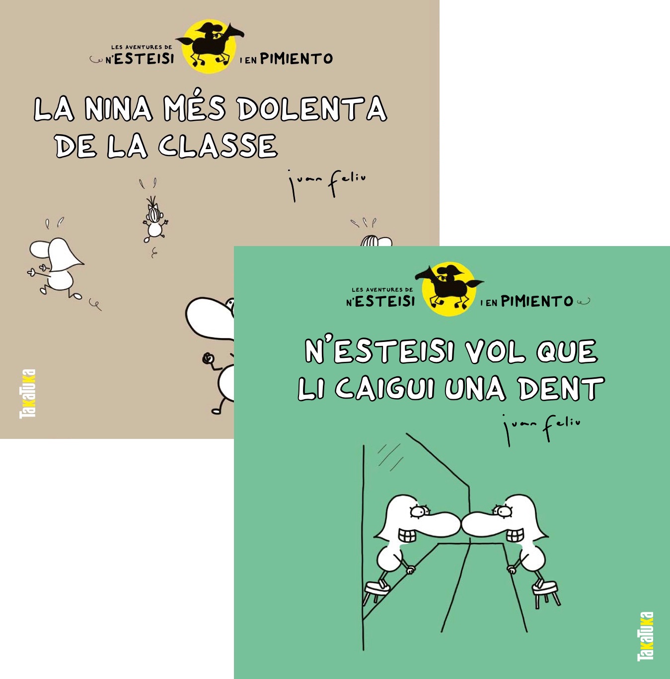 LES AVENTURES DE ESTEISI I PIMIENTO  n. 5: La nina més dolenta de la classe · N'Esteisi vol que li caigui una dent