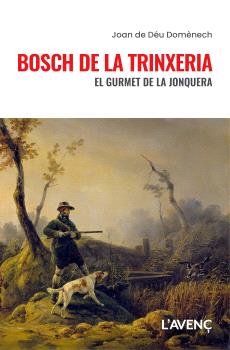 BOSCH DE LA TRINXERIA