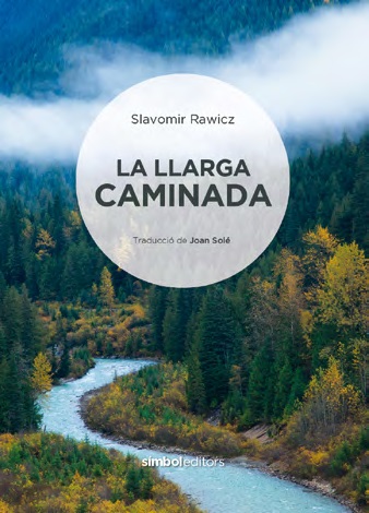 La llarga caminada  2a EDICIÓ