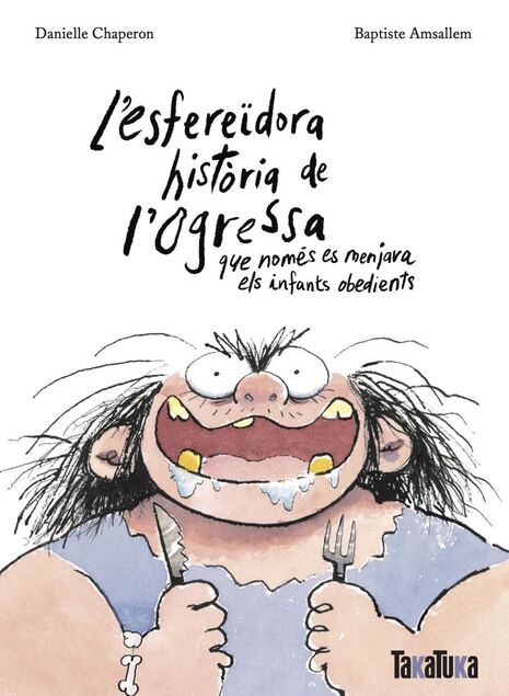 L'esfereïdora història de l'ogressa