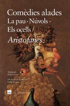COMÈDIES ALADES: LA PAU, NÚVOLS, ELS OCELLS