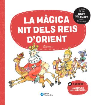 LA MAGICA NIT DELS REIS D'ORIENT · L'AVENTURA DEL PARE NOEL