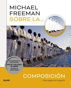 Michael Freeman sobre la... Composición