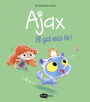 AJAX  n. 1: EL GAT ESTÀ BÉ!
