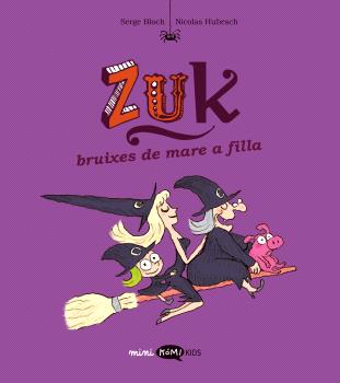 ZUK  n. 5: BRUIXES DE MARE A FILLA
