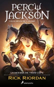 PERCY JACKSON  n. 7: LA DEESSA DE TRES CAPS