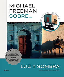 Michael Freeman sobre... Luz y sombra