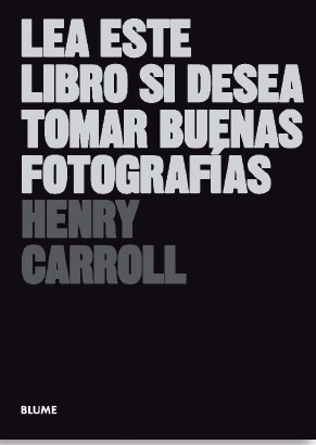 Lea este libro... tomar buenas fotografías (2023)