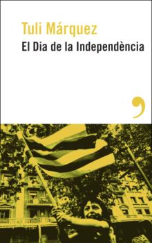 EL DIA DE LA INDEPENDÈNCIA