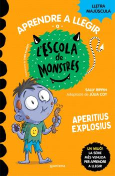 Aprendre a llegir a l'ESCOLA DE MONSTRES  n. 19: APERITIUS EXPLOSIUS