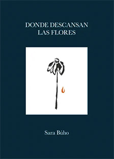 DONDE DESCANSAN LAS FLORES