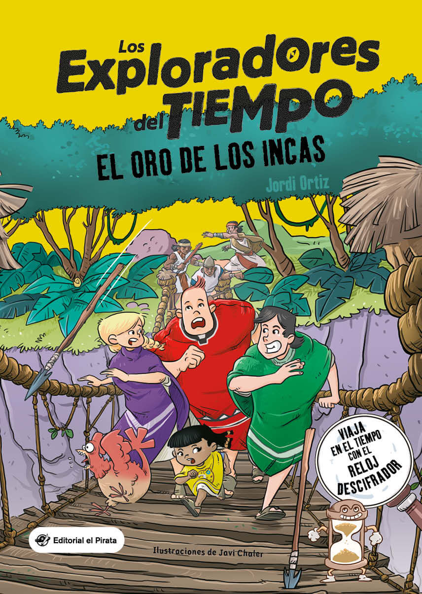 LOS EXPLORADORES DEL TIEMPO  n. 4: EL ORO DE LOS INCAS
