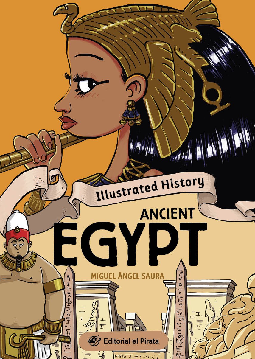 ILLUSTRATED HISTORY:  ANCIENT EGYPT