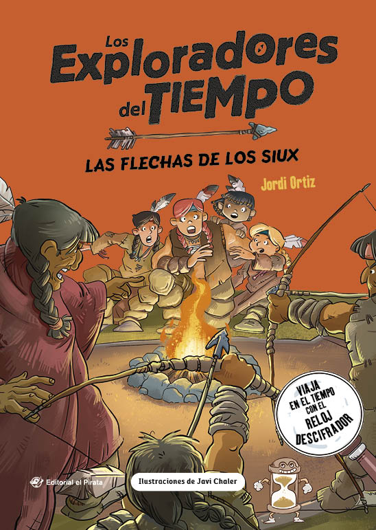 LOS EXPLORADORES DEL TIEMPO  n. 5: Las flechas de los sioux