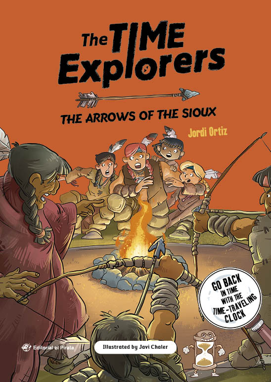 The time explorers  n. 5: The arrows of the sioux