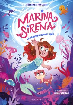 MARINA SIRENA  n. 1: La princesa sota el mar