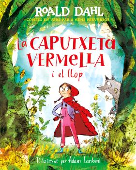 LA CAPUTXETA VERMELLA I EL LLOP