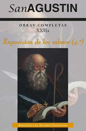 OBRAS COMPLETAS DE SAN AGUSTIN  n. 22: Exposición de los salmos (4º)