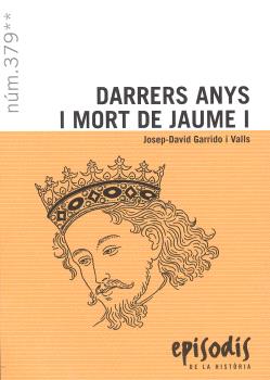 Darrers anys i mort de Jaume I