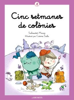 CINC SETMANES DE COLÒNIES