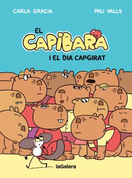 EL CAPIBARA  n. 4: I EL DIA CAPGIRAT