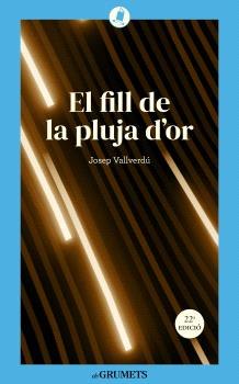 EL FILL DE LA PLUJA D'OR