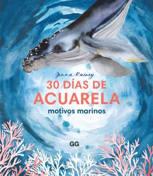30 DIAS DE ACUARELA MOTIVOS MARINOS