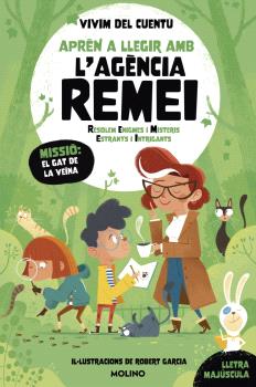 AGÈNCIA REMEI  n. 2: Missió: El gat de la veïna