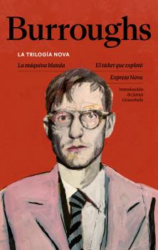 BURROUGHS  La trilogía nova