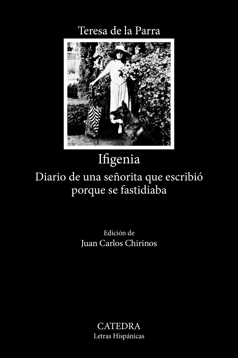 IFIGENIA, DIARIO DE UNA SEÑORITA QUE ESCRIBÓ PORQUE SE FASTIDIABA