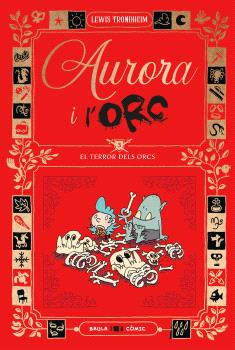 AURORA I L'ORC  n. 3: El terror dels orcs