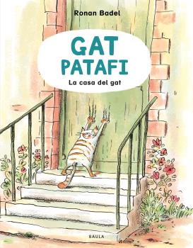 EL GAT PATAFI  n. 1: Troba casa