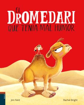 El dromedari que tenia mal hum