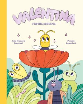 Valentina l'abella solitària