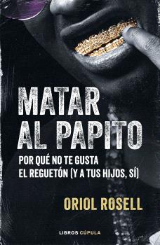 MATAR AL PAPITO
