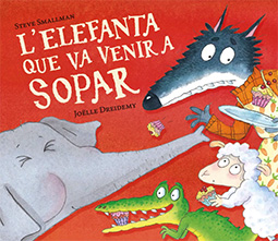 L'ELEFANTA QUE VA VENIR A SOPAR