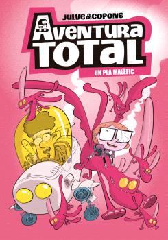 AVENTURA TOTAL  n. 2:  Un pla malèfic  TAPA DURA
