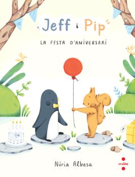 JEFF I PIP  n.1 La festa d'aniversari