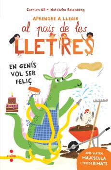 APRENDRE A LLEGIR AL PAÍS DE LES LLETRES  n. 6: EN GENÍS VOL SER FELIÇ