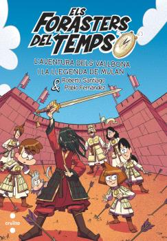 ELS FORASTERS DEL TEMPS  n.19 L'aventura dels Vallbona i la llegenda dels Mulan